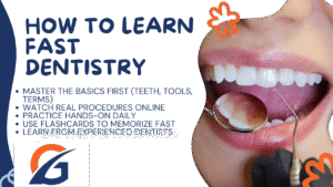 How to Learn Fast dentistry