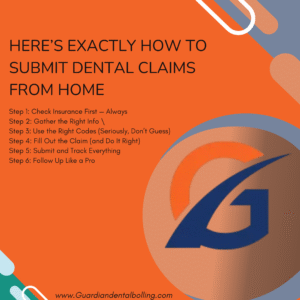 Here’s Exactly How to Submit Dental Claims from Home 