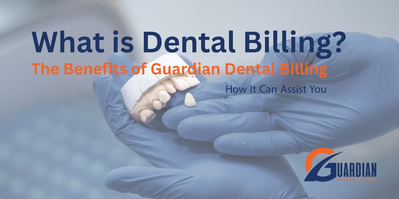 What is Dental Billing?